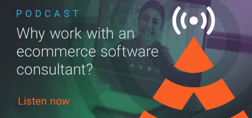 Podcast — Why work with an ecommerce consultant? | Acro Media