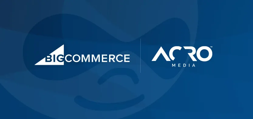 BigCommerce and Drupal for innovative commerce experiences | Acro Media