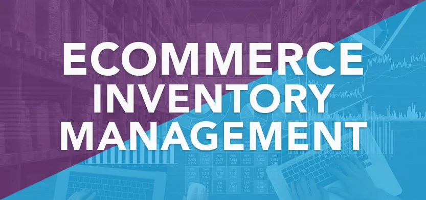 Ecommerce Inventory Management is Tricky, but not Impossible | Acro Media