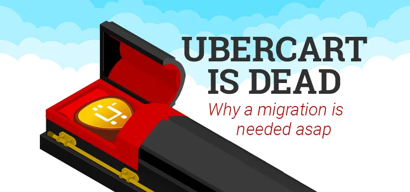 Ubercart is dead: Why a migration is needed ASAP | Acro Commerce