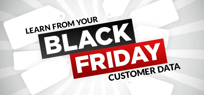 What you can learn from your Black Friday customer data | Acro Media